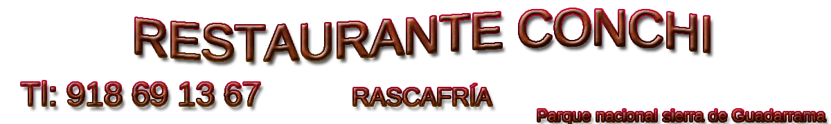 Restaurante Conchi Rascafr&iacute;a
