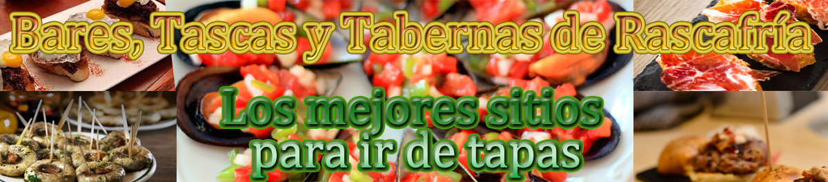 Ir de pinchos por tascas y tabernas de Rascafr&iacute;a